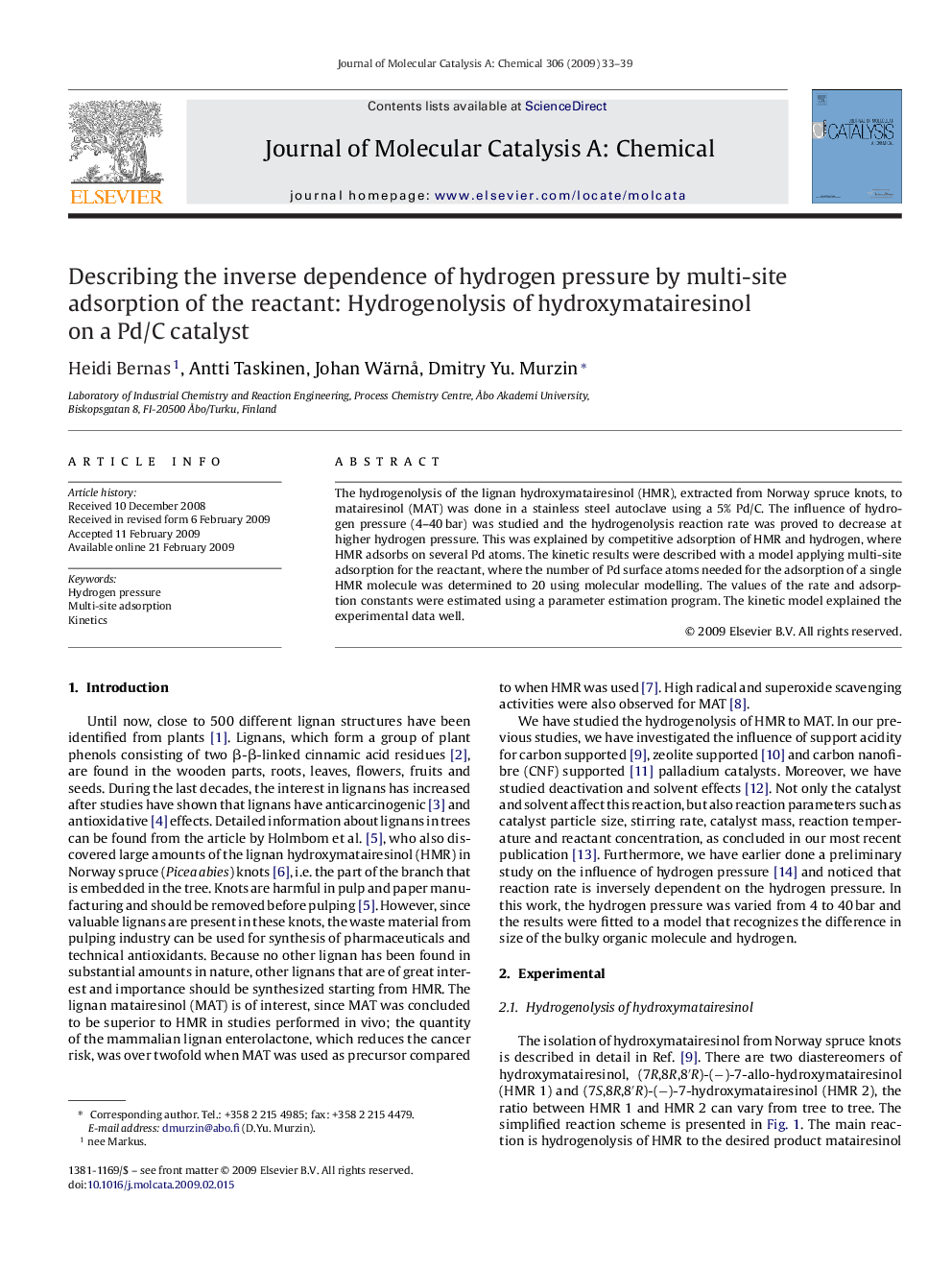 Describing the inverse dependence of hydrogen pressure by multi-site adsorption of the reactant: Hydrogenolysis of hydroxymatairesinol on a Pd/C catalyst