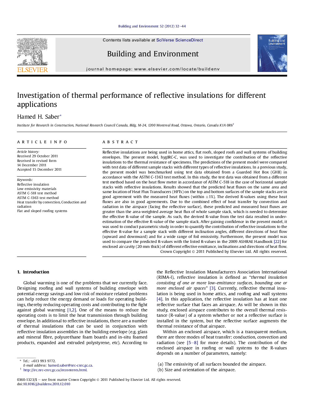 Investigation of thermal performance of reflective insulations for different applications