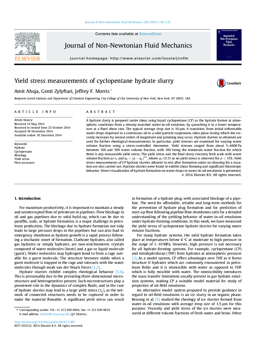 Yield stress measurements of cyclopentane hydrate slurry