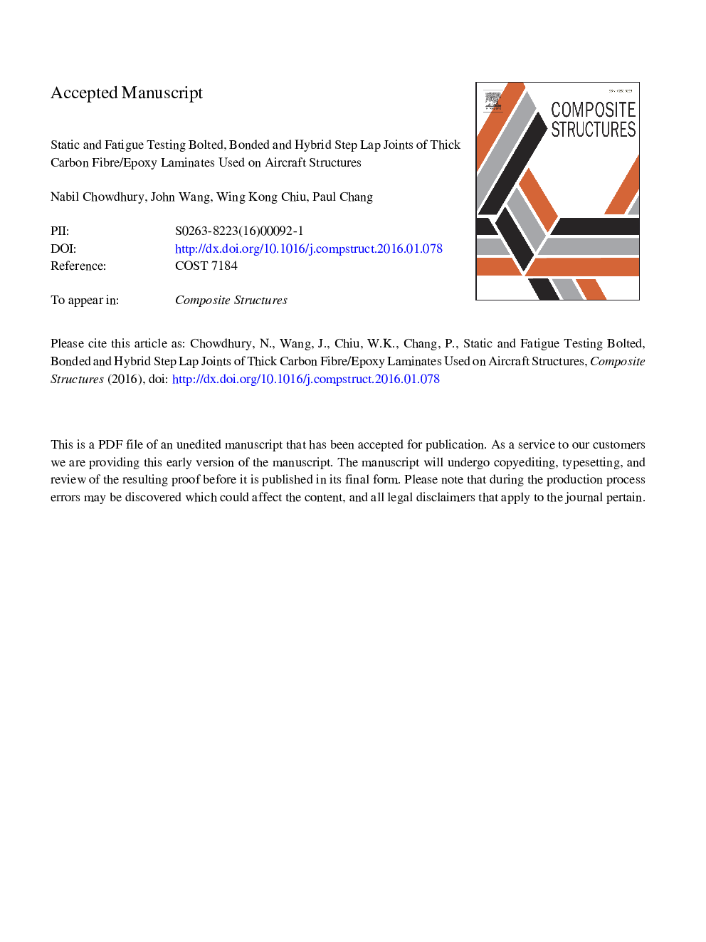 Static and fatigue testing bolted, bonded and hybrid step lap joints of thick carbon fibre/epoxy laminates used on aircraft structures