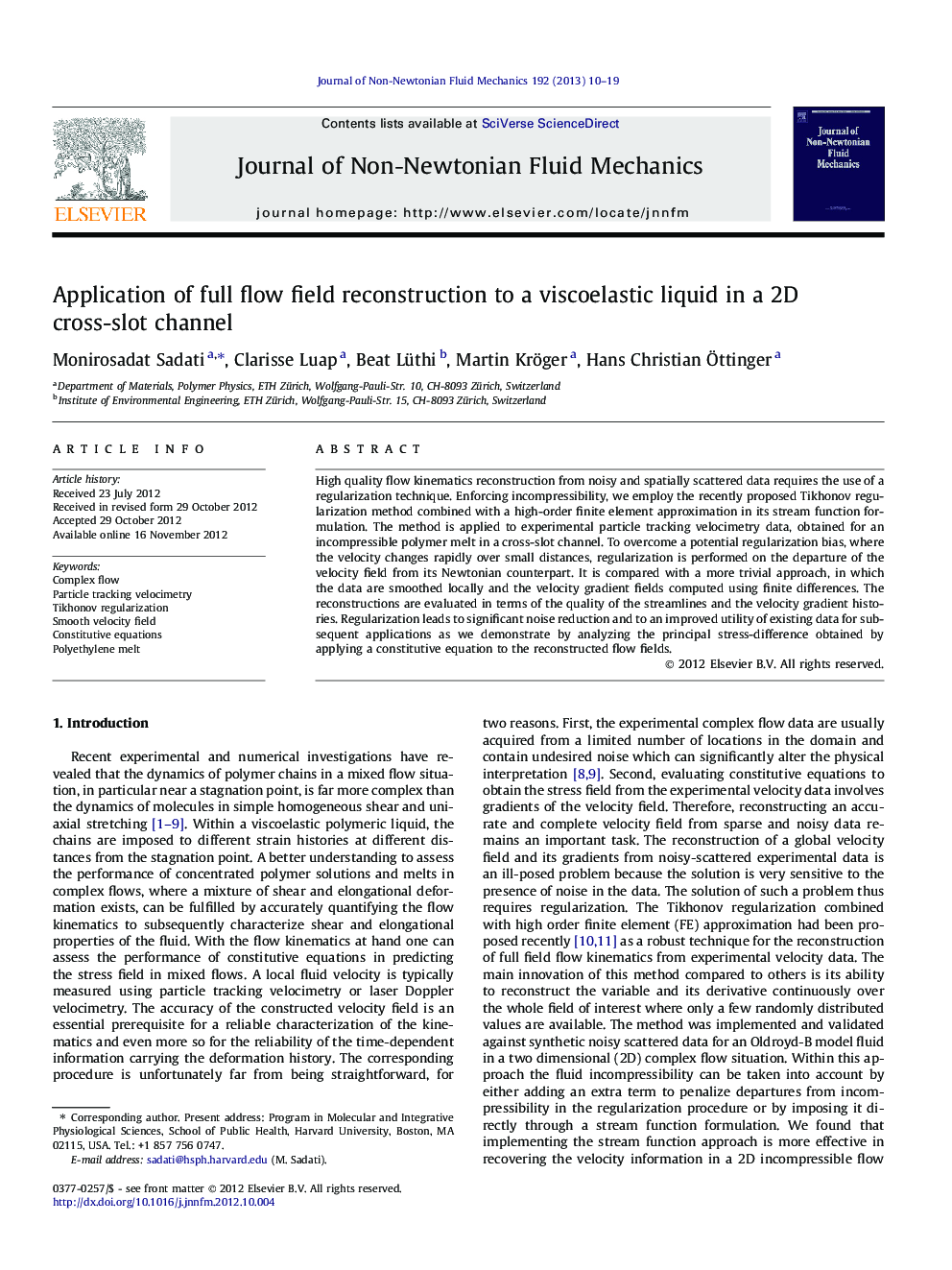 Application of full flow field reconstruction to a viscoelastic liquid in a 2D cross-slot channel