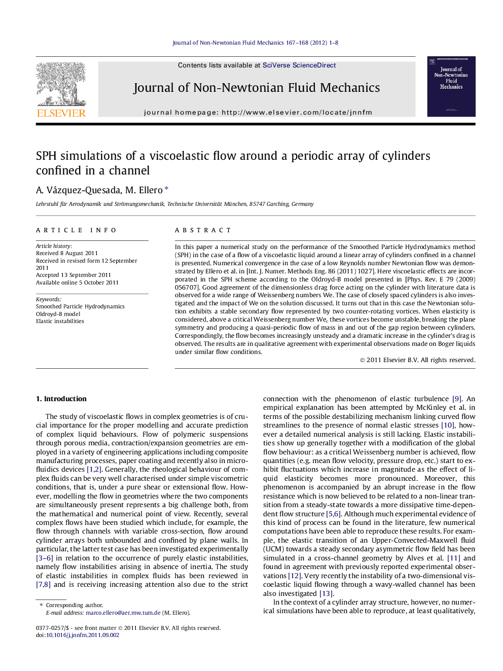 SPH simulations of a viscoelastic flow around a periodic array of cylinders confined in a channel