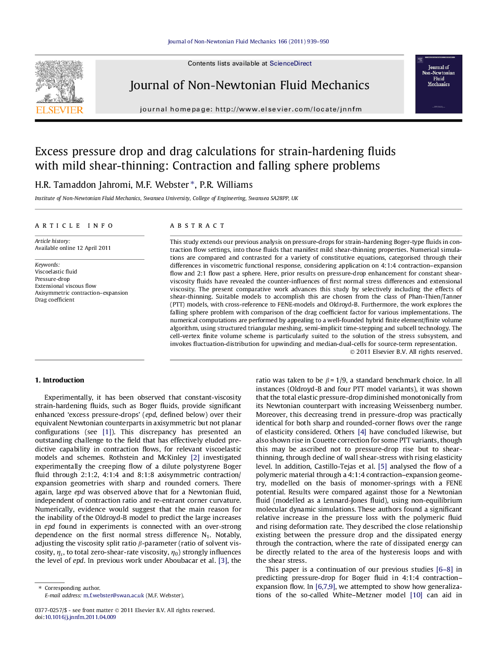 Excess pressure drop and drag calculations for strain-hardening fluids with mild shear-thinning: Contraction and falling sphere problems