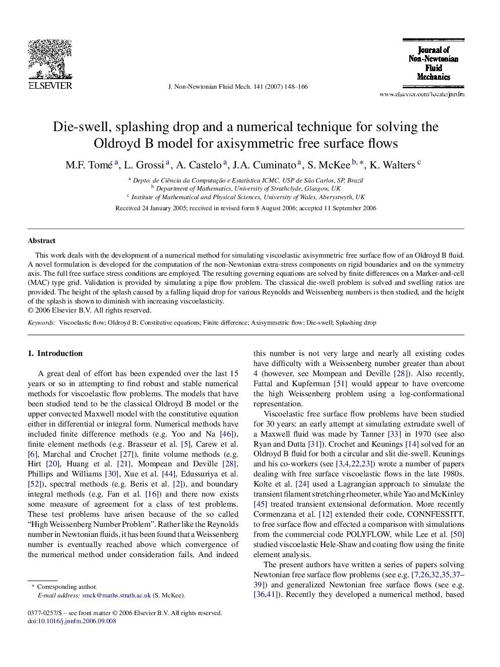 Die-swell, splashing drop and a numerical technique for solving the Oldroyd B model for axisymmetric free surface flows
