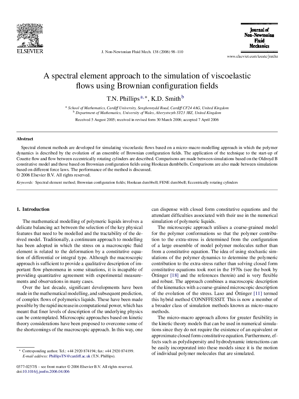 A spectral element approach to the simulation of viscoelastic flows using Brownian configuration fields