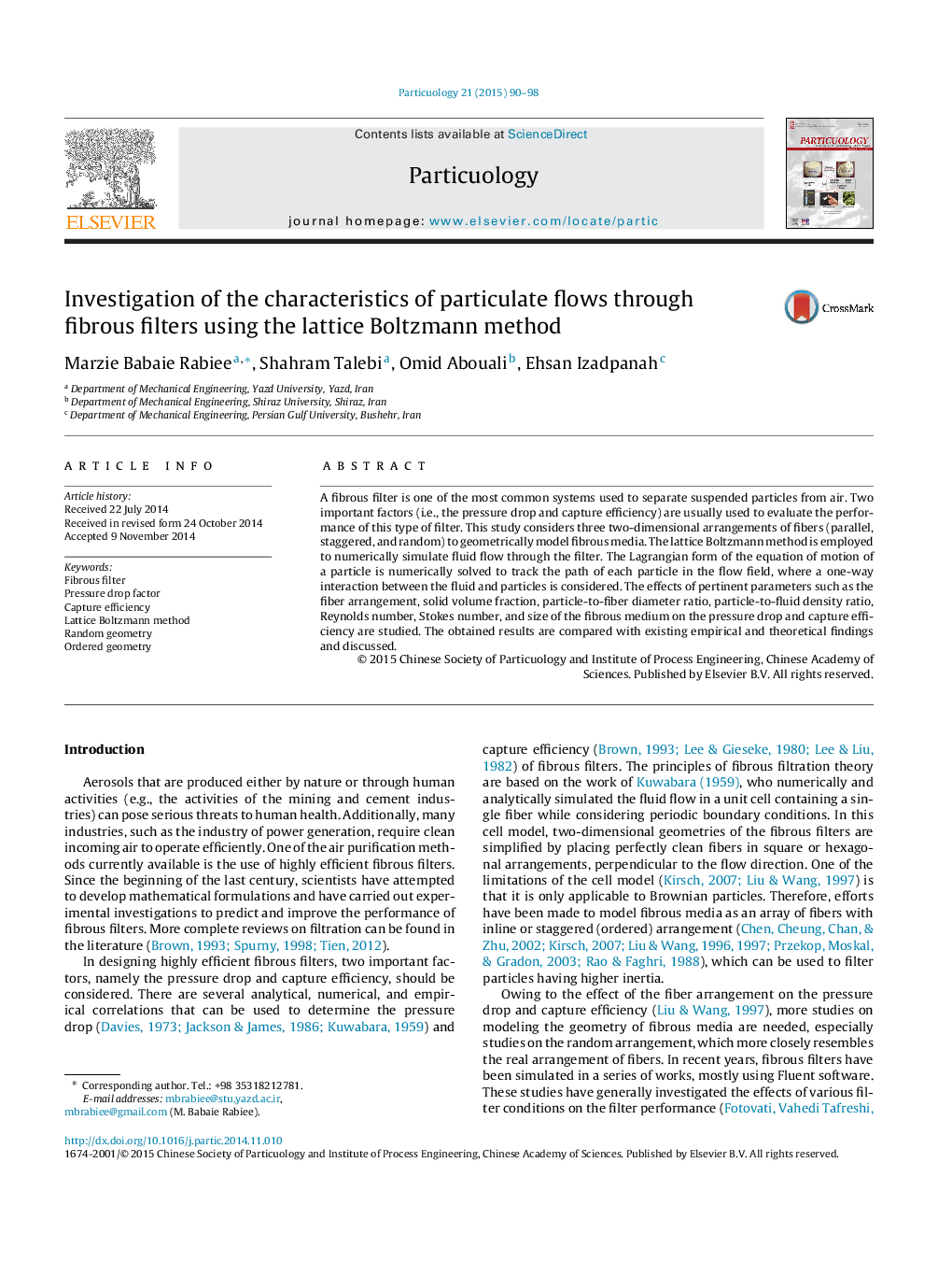 Investigation of the characteristics of particulate flows through fibrous filters using the lattice Boltzmann method