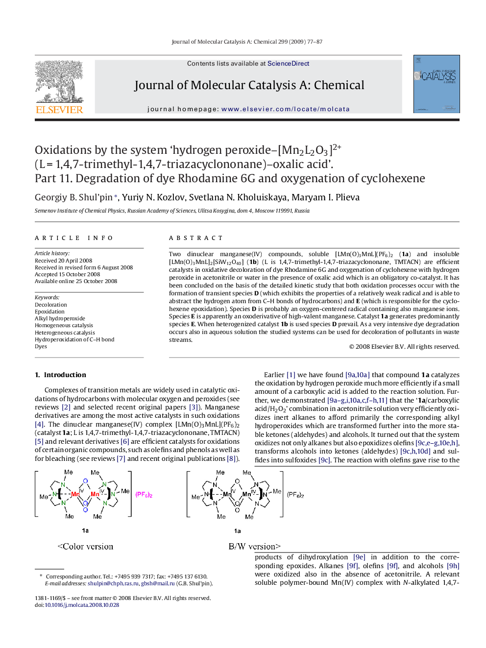 Oxidations by the system ‘hydrogen peroxide–[Mn2L2O3]2+ (L = 1,4,7-trimethyl-1,4,7-triazacyclononane)–oxalic acid’. Part 11. Degradation of dye Rhodamine 6G and oxygenation of cyclohexene