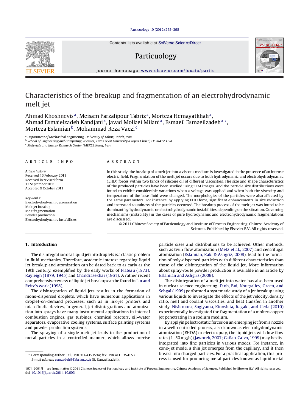 Characteristics of the breakup and fragmentation of an electrohydrodynamic melt jet