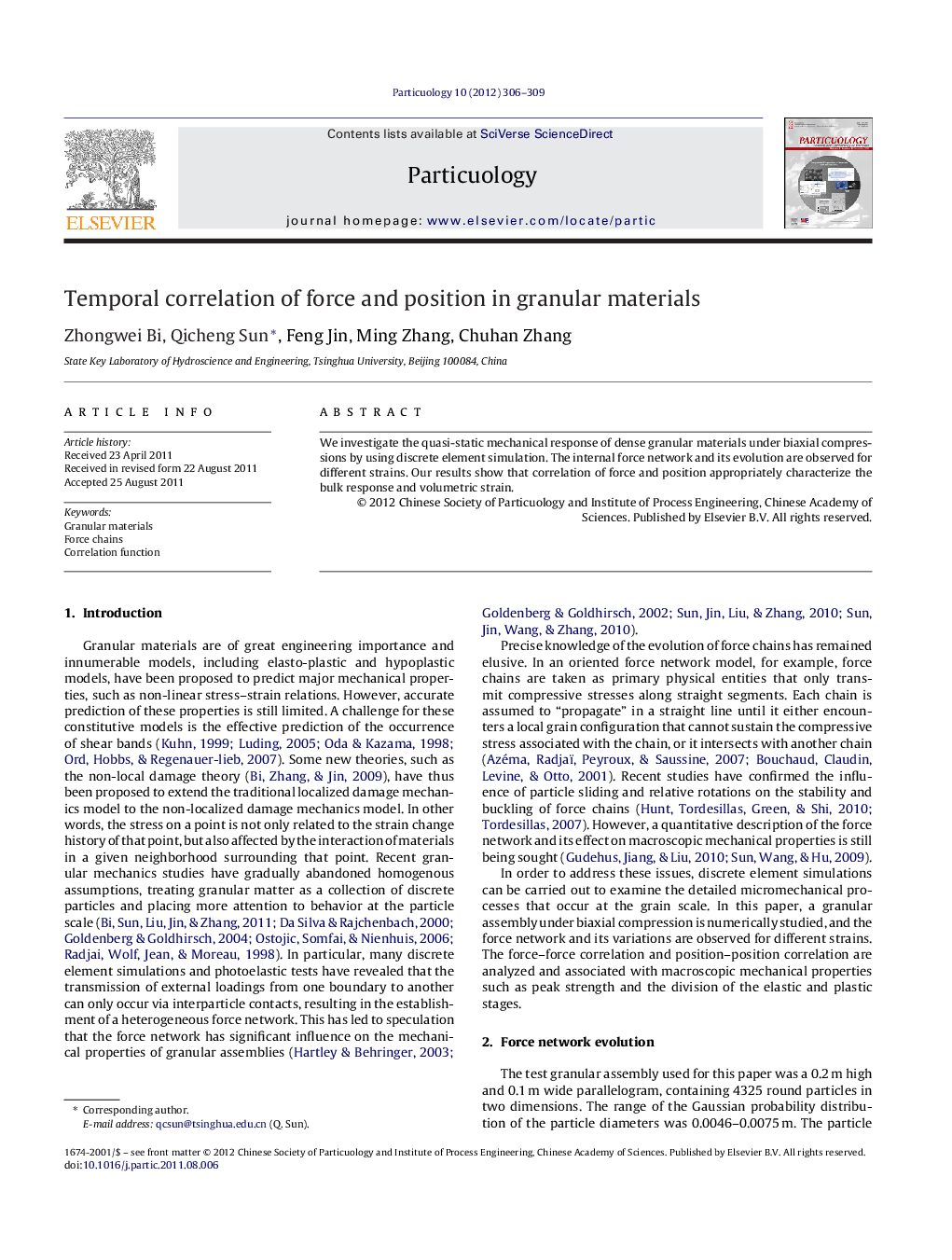 Temporal correlation of force and position in granular materials