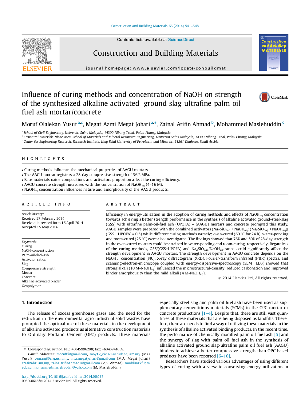 Influence of curing methods and concentration of NaOH on strength of the synthesized alkaline activated Â groundÂ slag-ultrafine palm oil fuel ash mortar/concrete