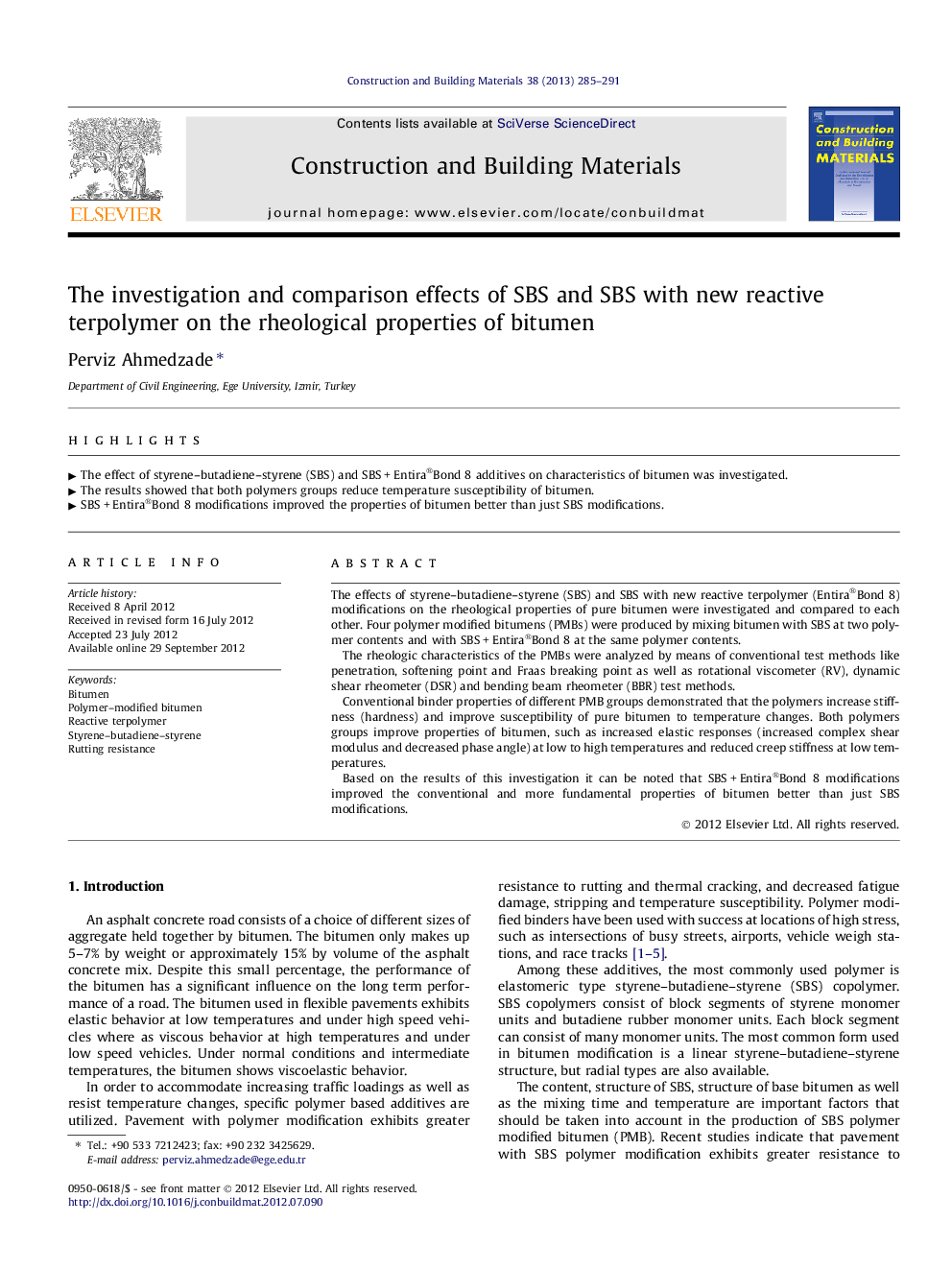 The investigation and comparison effects of SBS and SBS with new reactive terpolymer on the rheological properties of bitumen