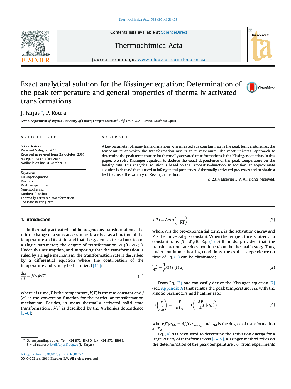 Exact analytical solution for the Kissinger equation: Determination of the peak temperature and general properties of thermally activated transformations