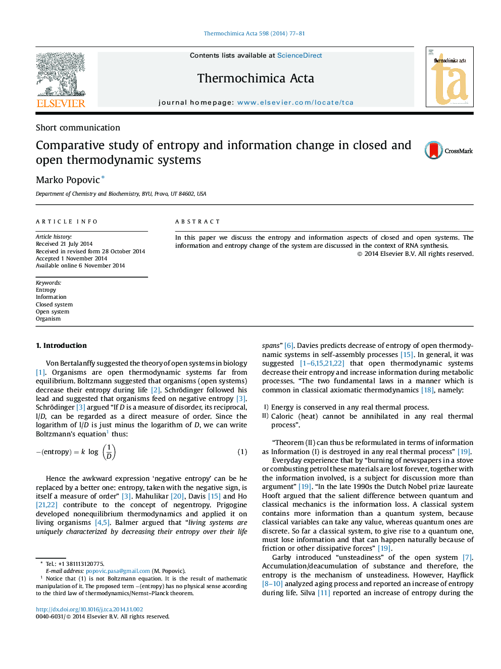 Comparative study of entropy and information change in closed and open thermodynamic systems