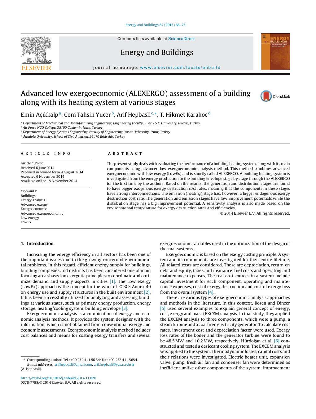 Advanced low exergoeconomic (ALEXERGO) assessment of a building along with its heating system at various stages