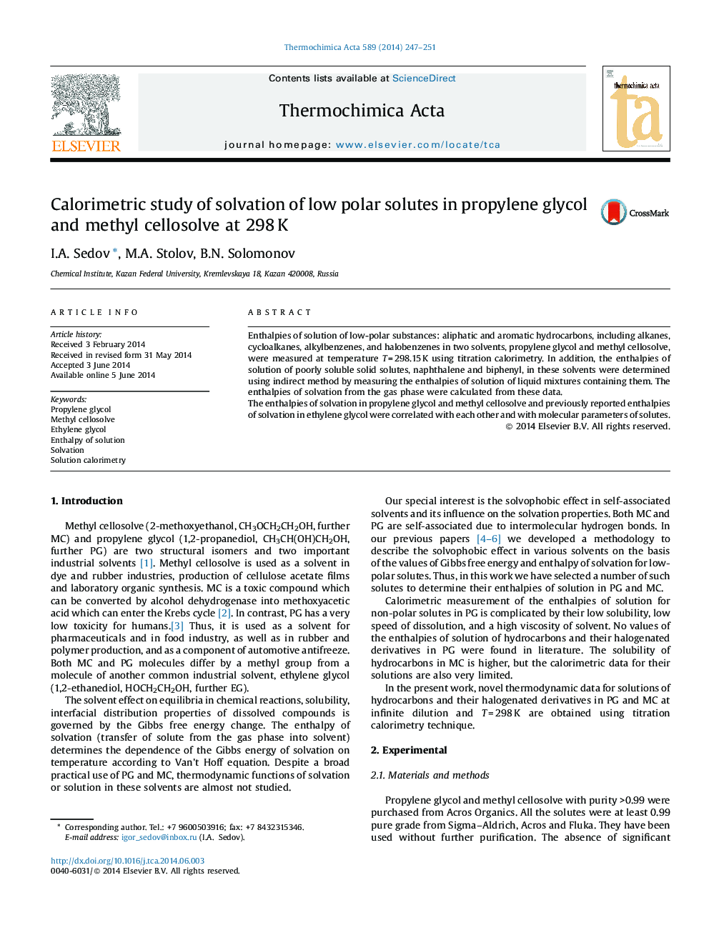 Calorimetric study of solvation of low polar solutes in propylene glycol and methyl cellosolve at 298 K