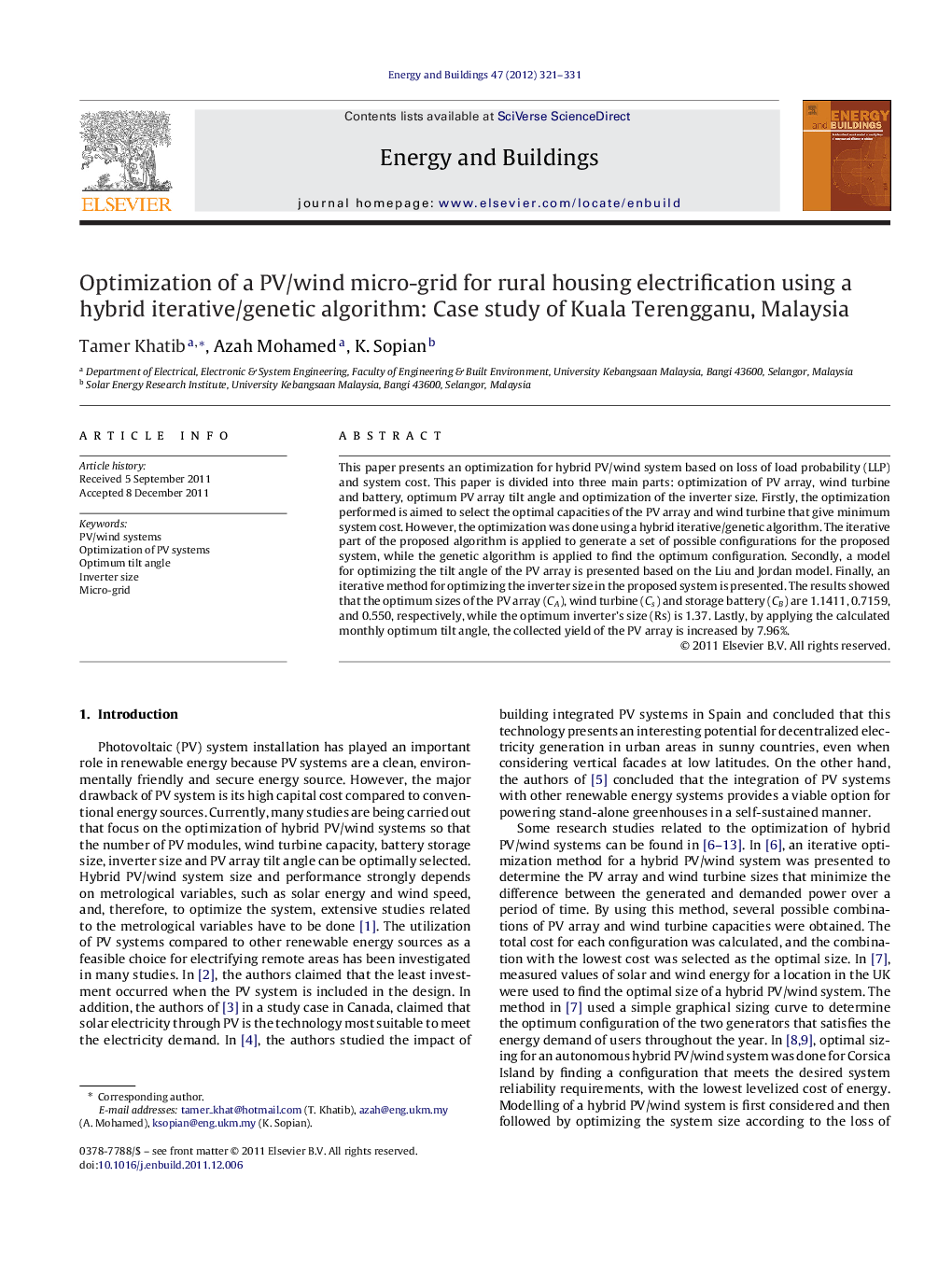 عکس صفحه اول مقاله: Optimization of a PV/wind micro-grid for rural housing electrification using a hybrid iterative/genetic algorithm: Case study of Kuala Terengganu, Malaysia Optimization of a PV/wind micro-grid for rural housing electrification using a hybrid iterative/genetic algorithm: Case study of Kuala Terengganu, Malaysia