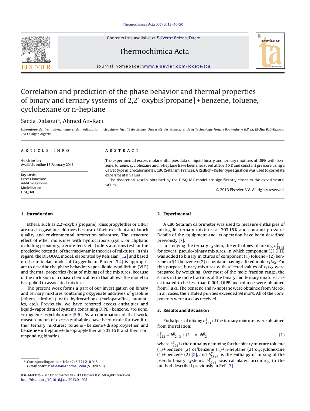 Correlation and prediction of the phase behavior and thermal properties of binary and ternary systems of 2,2â²-oxybis[propane]Â +Â benzene, toluene, cyclohexane or n-heptane