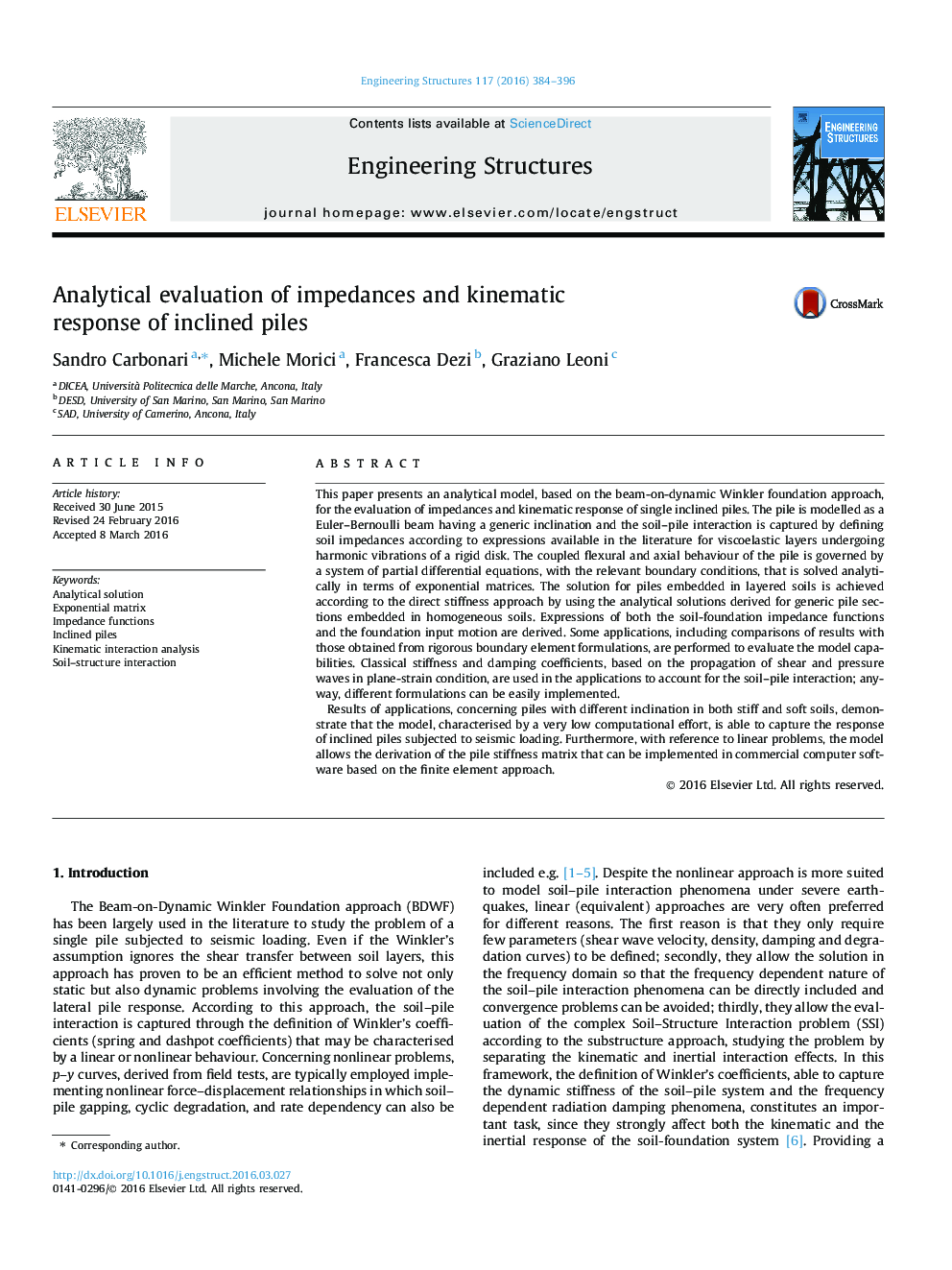 Analytical evaluation of impedances and kinematic response of inclined piles