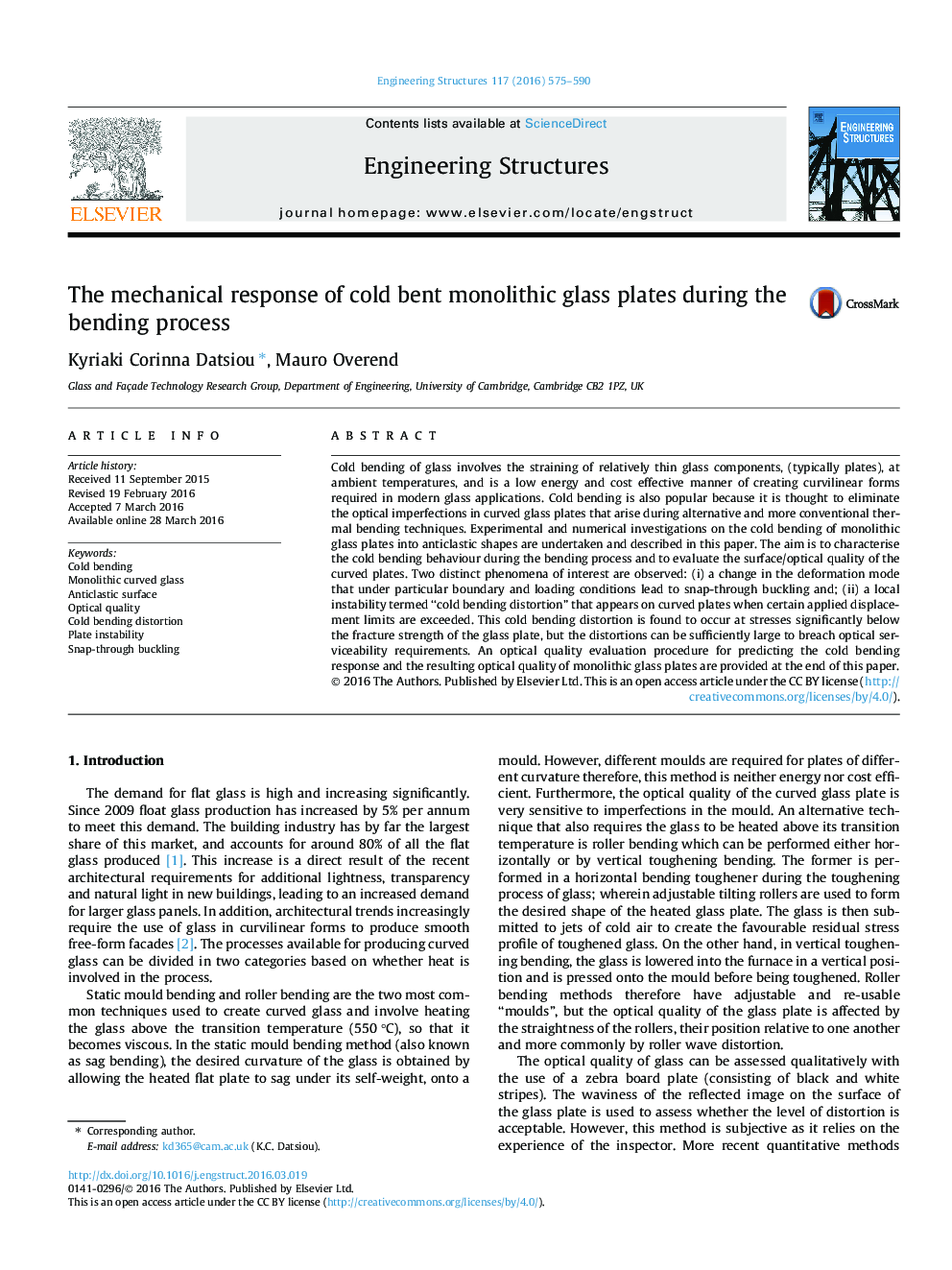 The mechanical response of cold bent monolithic glass plates during the bending process