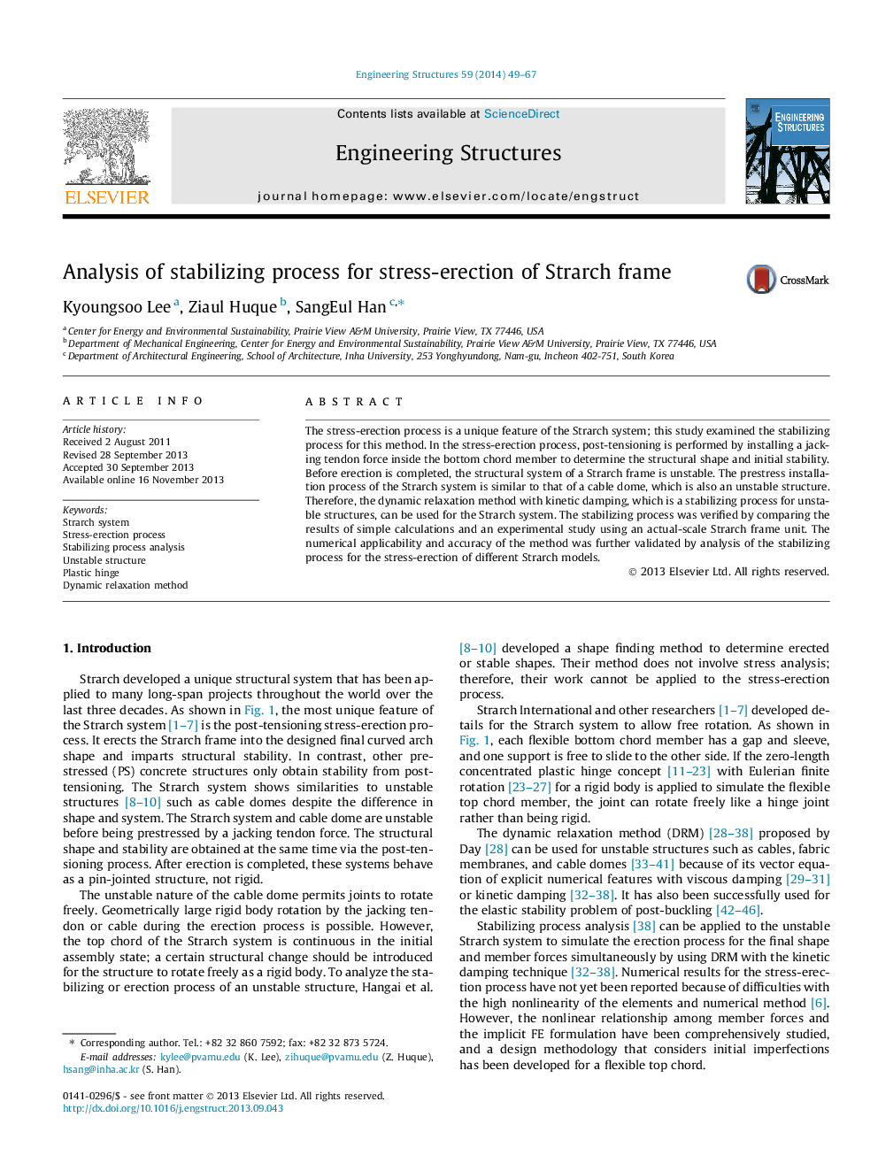 Analysis of stabilizing process for stress-erection of Strarch frame