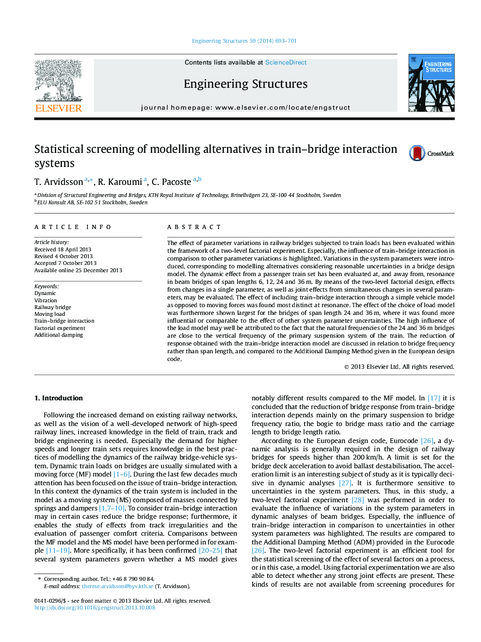 Statistical screening of modelling alternatives in train-bridge interaction systems