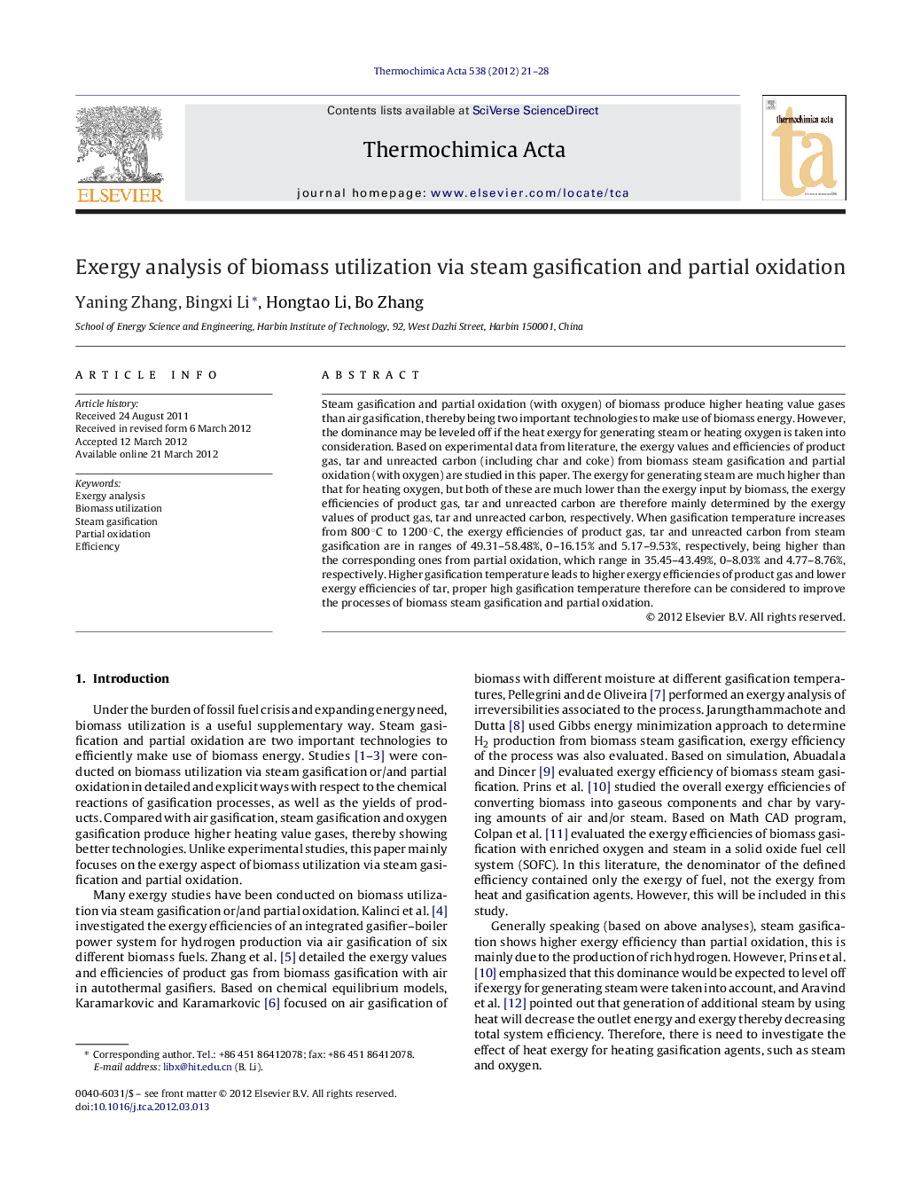 Exergy analysis of biomass utilization via steam gasification and partial oxidation