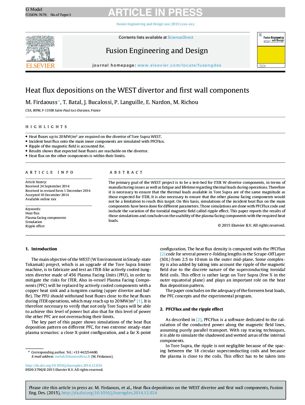 Heat flux depositions on the WEST divertor and first wall components