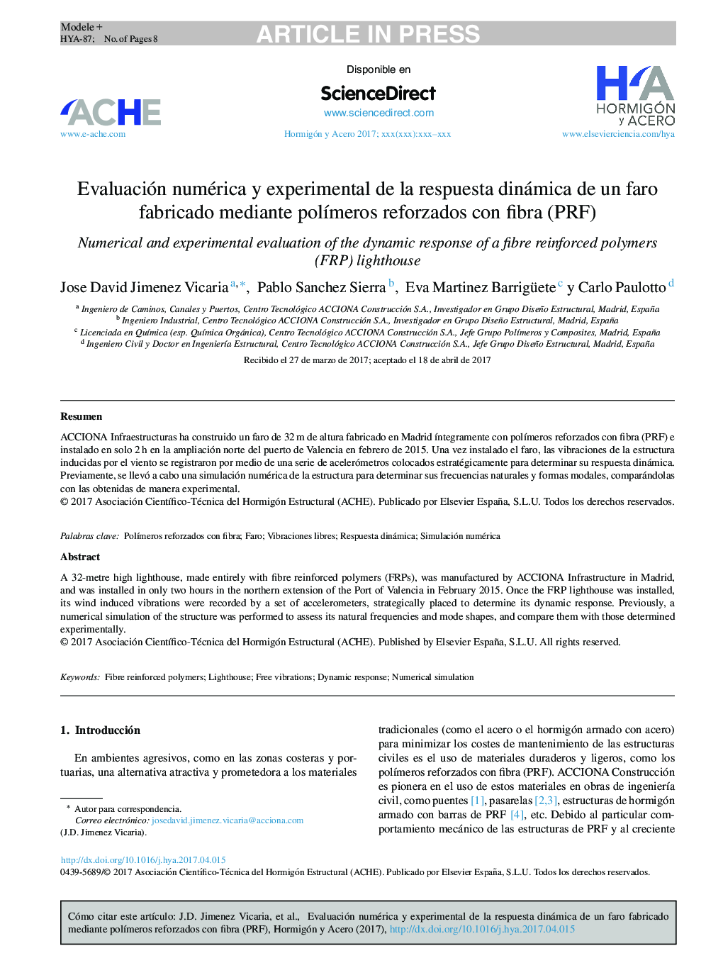 Evaluación numérica y experimental de la respuesta dinámica de un faro fabricado mediante polÃ­meros reforzados con fibra (PRF)