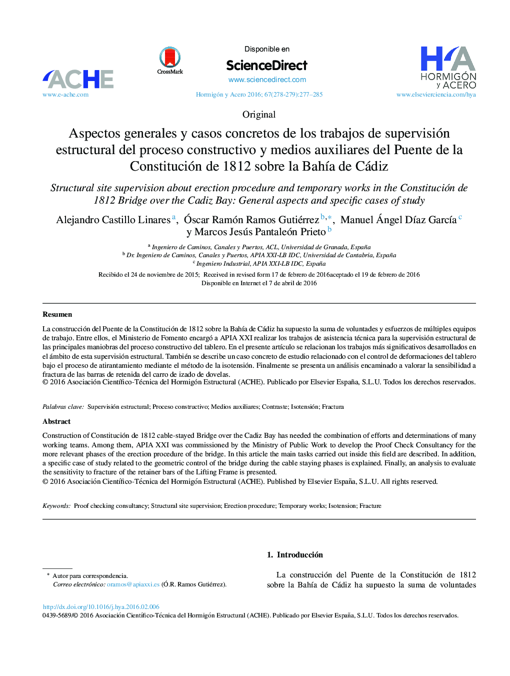 Aspectos generales y casos concretos de los trabajos de supervisión estructural del proceso constructivo y medios auxiliares del Puente de la Constitución de 1812 sobre la BahÃ­a de Cádiz