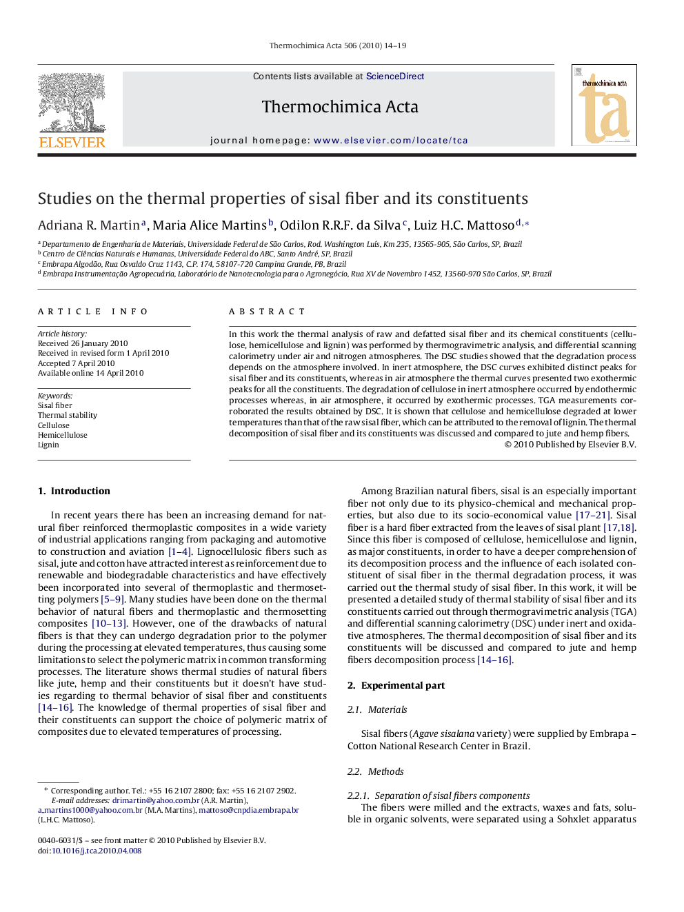 Studies on the thermal properties of sisal fiber and its constituents