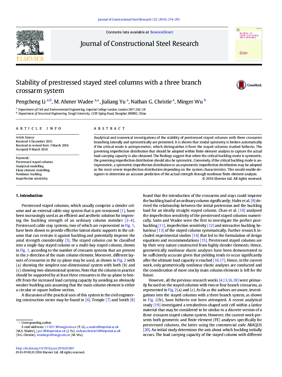 Stability of prestressed stayed steel columns with a three branch crossarm system