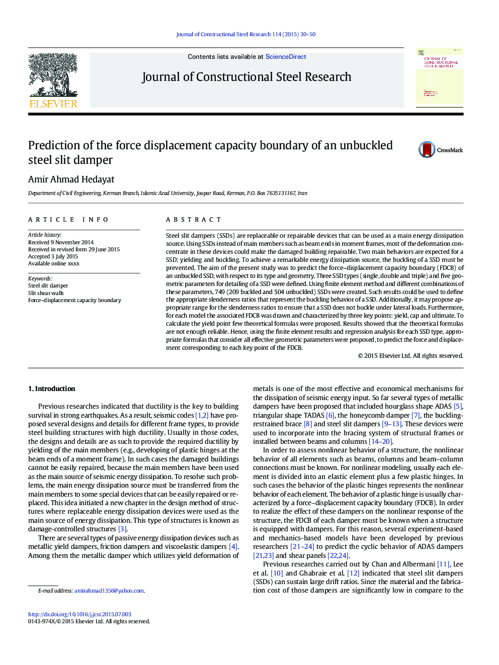 Prediction of the force displacement capacity boundary of an unbuckled steel slit damper