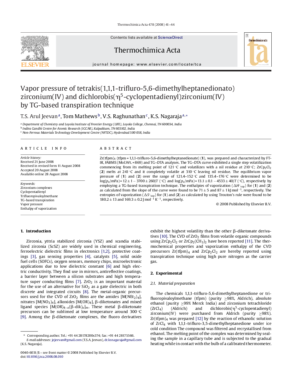 Vapor pressure of tetrakis(1,1,1-trifluro-5,6-dimethylheptanedionato)zirconium(IV) and dichlorobis(η5-cyclopentadienyl)zirconium(IV) by TG-based transpiration technique