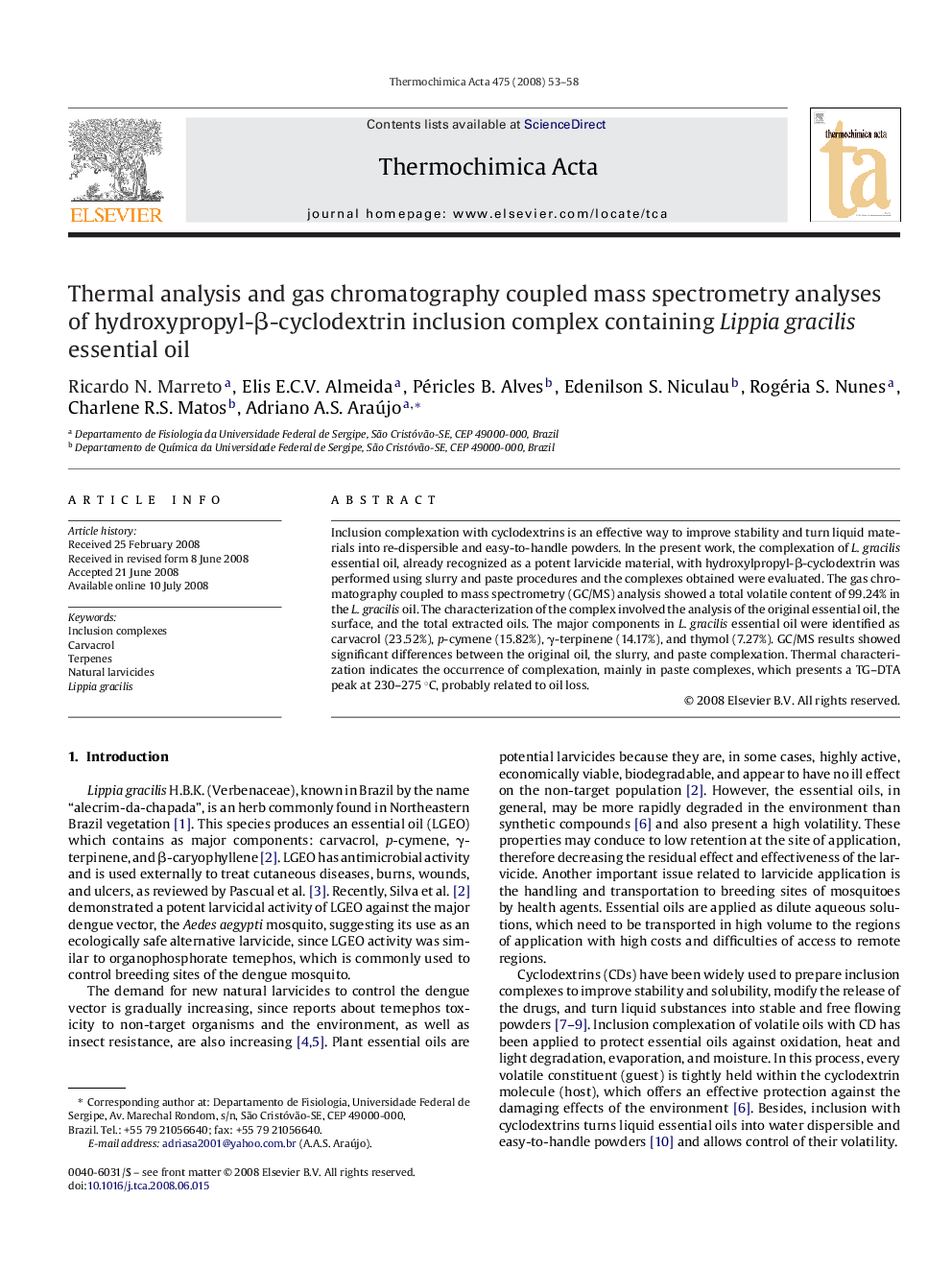 Thermal analysis and gas chromatography coupled mass spectrometry analyses of hydroxypropyl-β-cyclodextrin inclusion complex containing Lippia gracilis essential oil