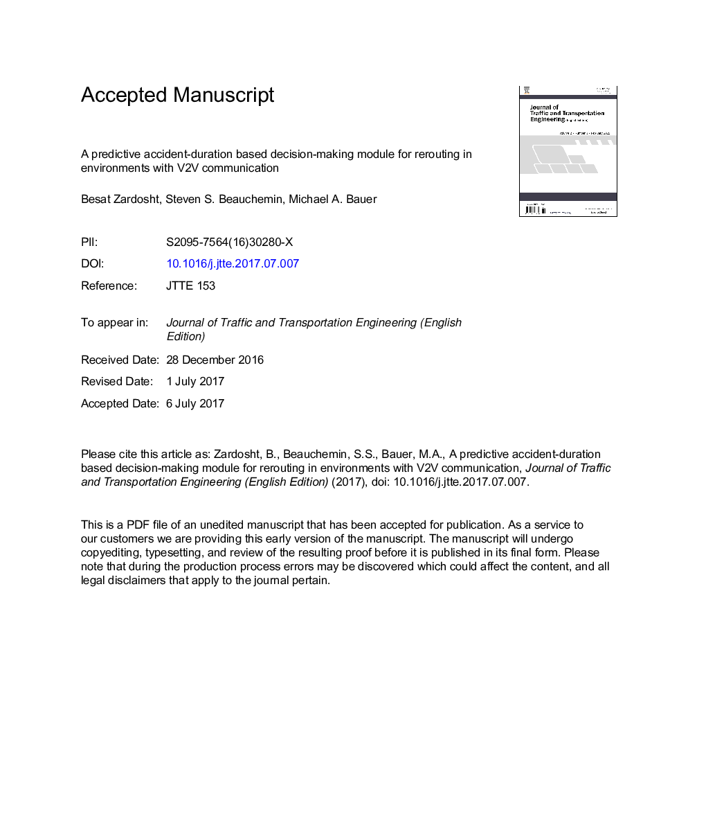 عکس صفحه اول مقاله: A predictive accident-duration based decision-making module for rerouting in environments with V2V communication A predictive accident-duration based decision-making module for rerouting in environments with V2V communication