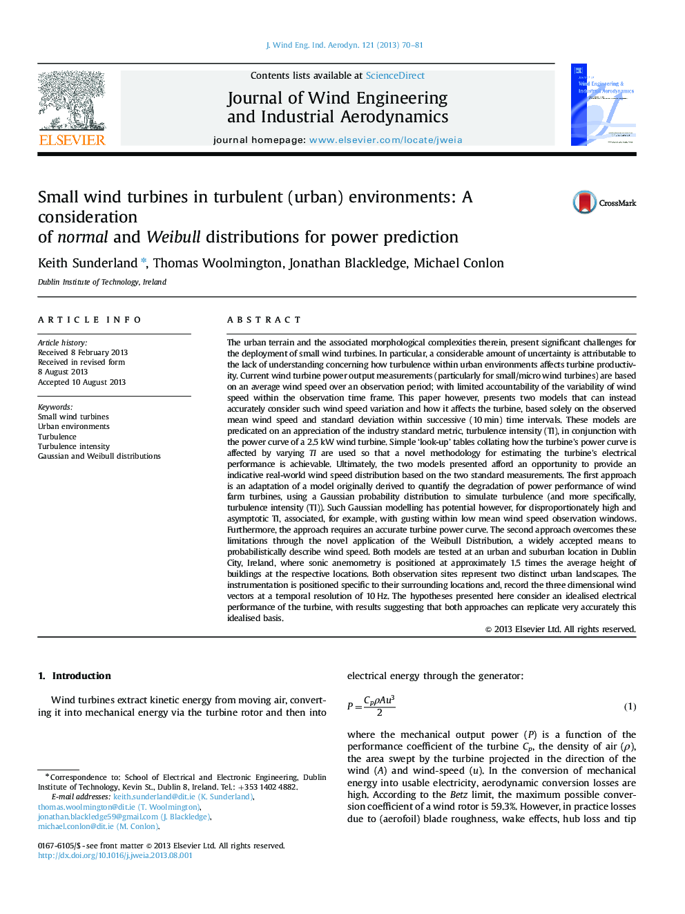 Small wind turbines in turbulent (urban) environments: A consideration of normal and Weibull distributions for power prediction