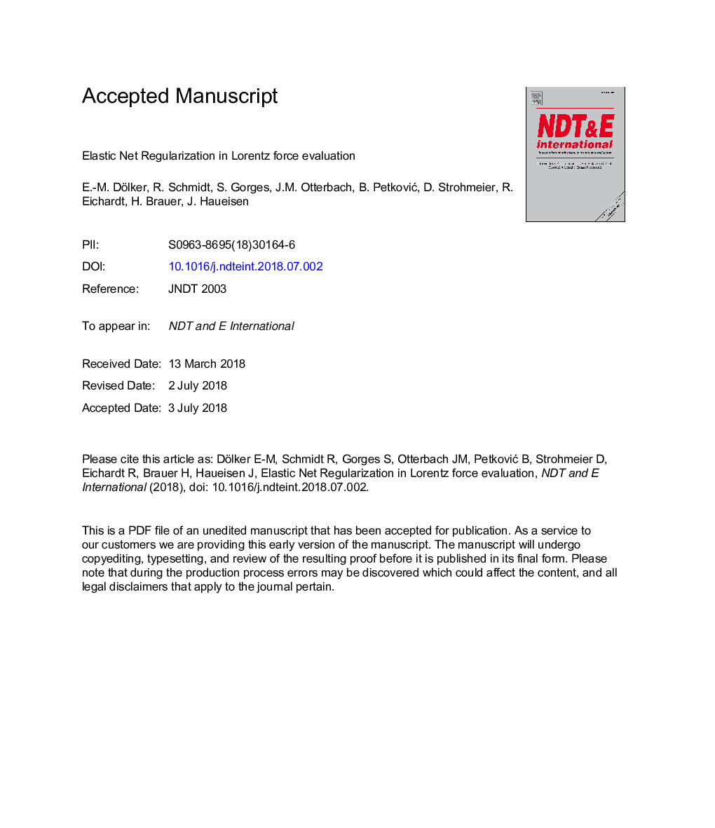 Elastic Net Regularization in Lorentz force evaluation