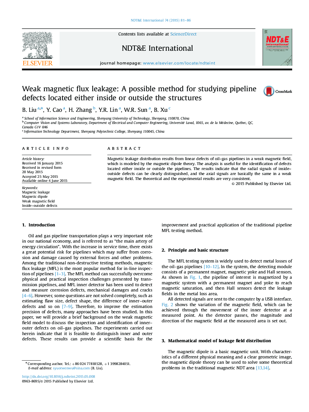 Weak magnetic flux leakage: A possible method for studying pipeline defects located either inside or outside the structures