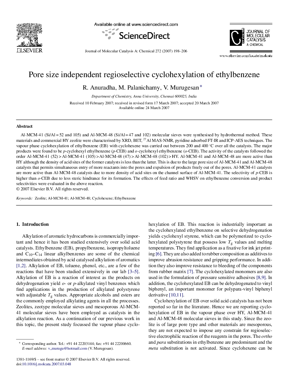 Pore size independent regioselective cyclohexylation of ethylbenzene