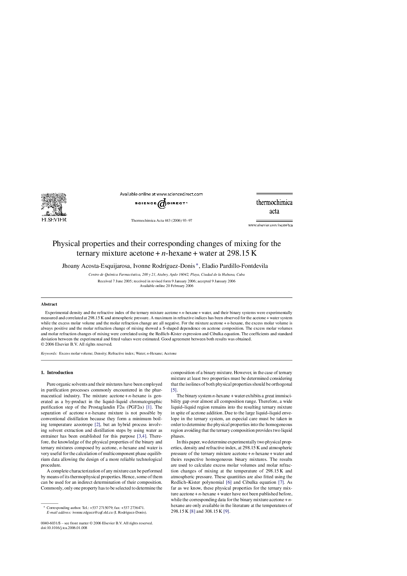 Physical properties and their corresponding changes of mixing for the ternary mixture acetone + n-hexane + water at 298.15 K