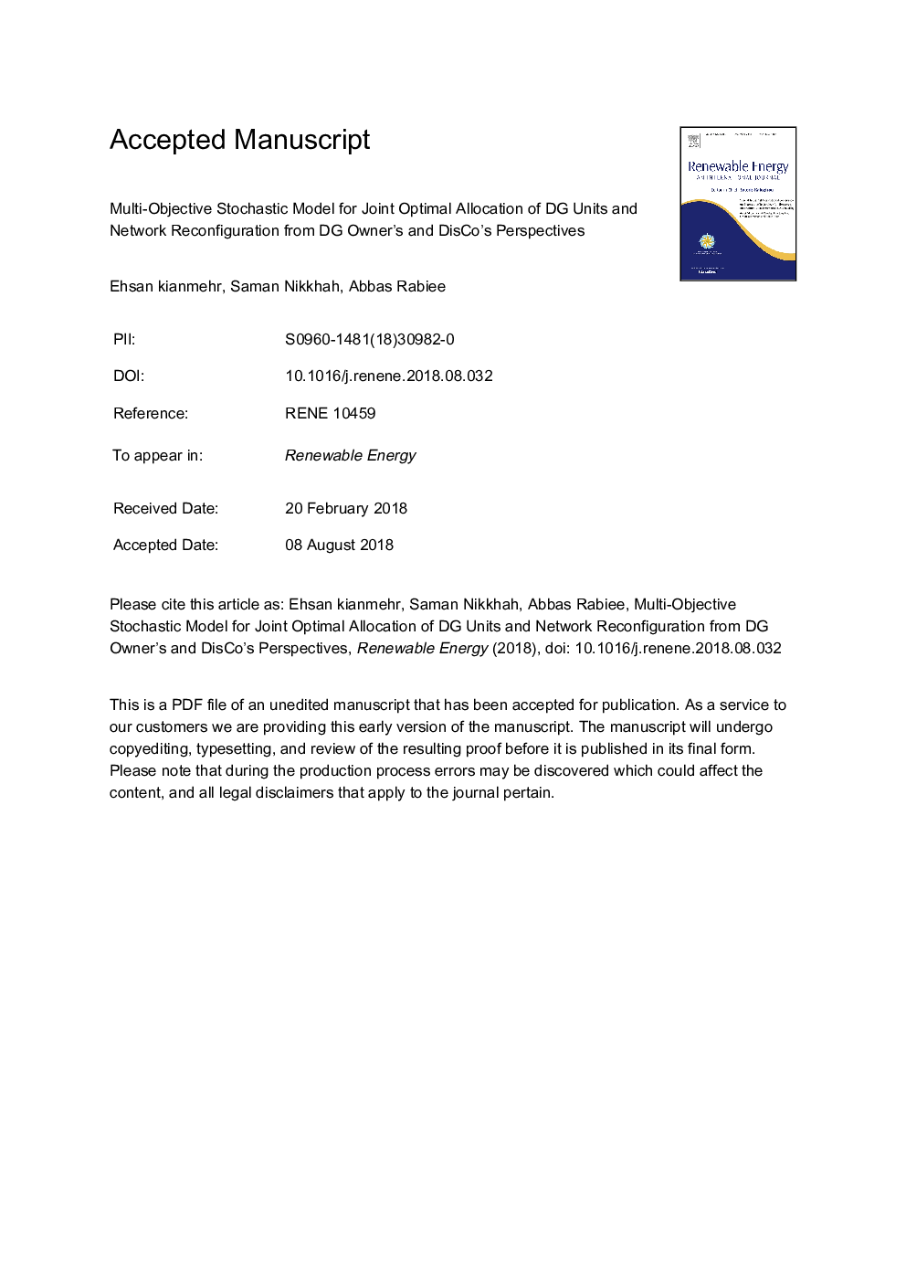 Multi-objective stochastic model for joint optimal allocation of DG units and network reconfiguration from DG owner's and DisCo's perspectives