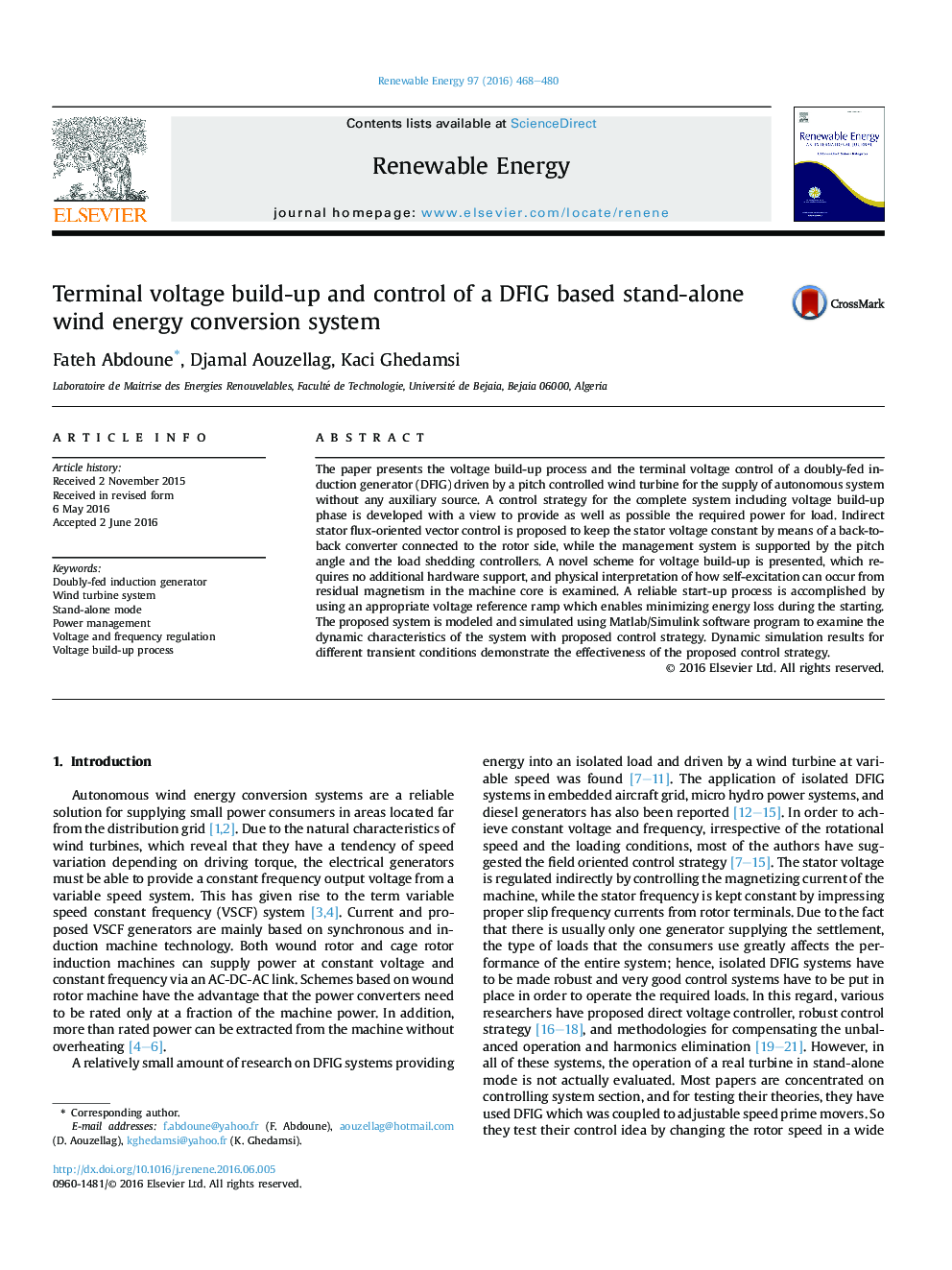 Terminal voltage build-up and control of a DFIG based stand-alone wind energy conversion system