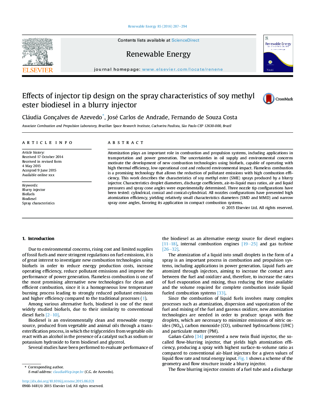 Effects of injector tip design on the spray characteristics of soy methyl ester biodiesel in a blurry injector