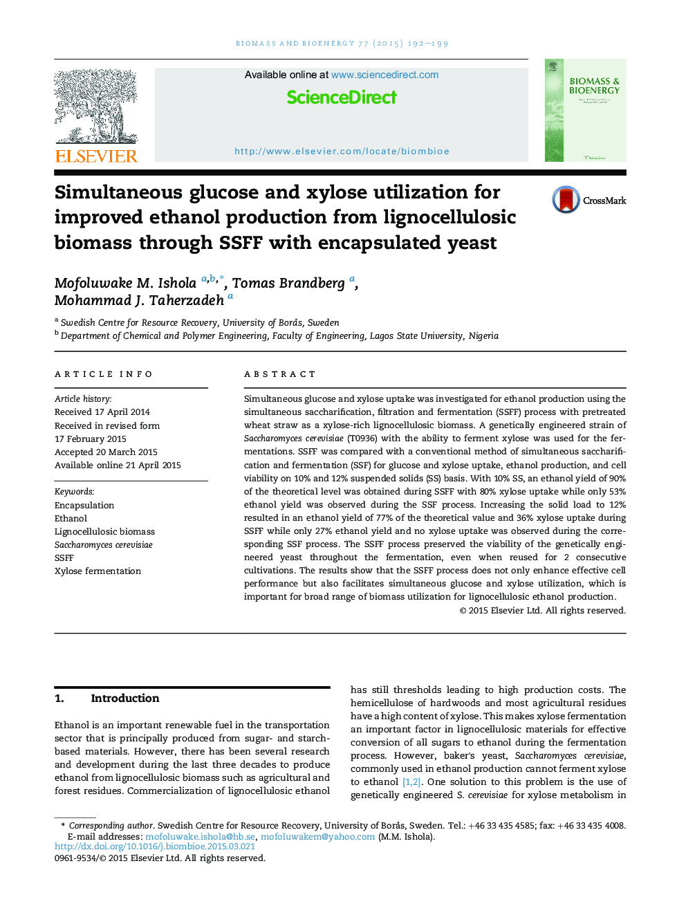 Simultaneous glucose and xylose utilization for improved ethanol production from lignocellulosic biomass through SSFF with encapsulated yeast