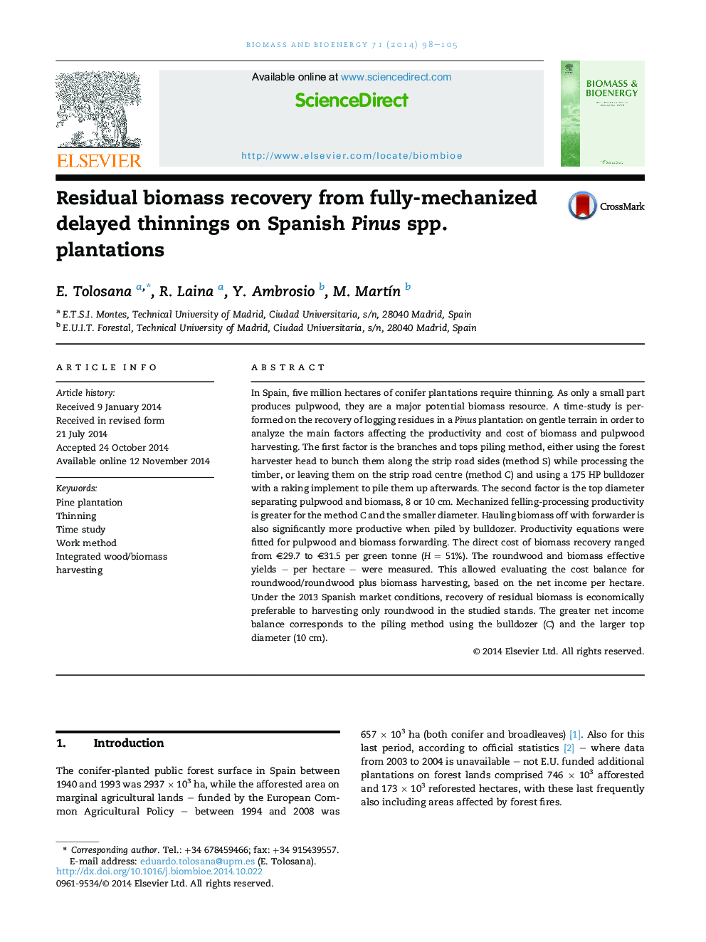 Residual biomass recovery from fully-mechanized delayed thinnings on Spanish Pinus spp. plantations