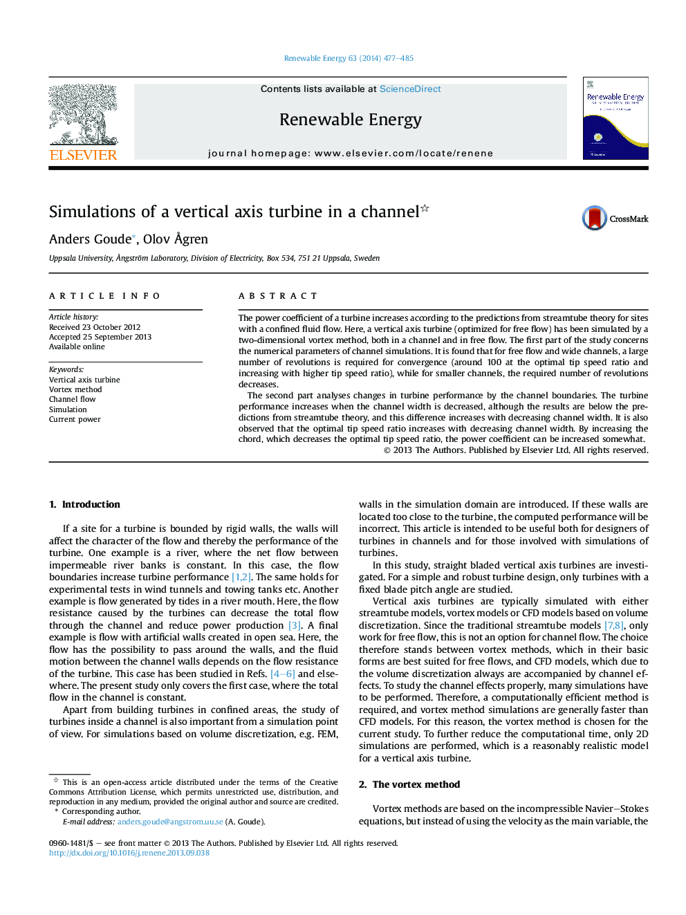 Simulations of a vertical axis turbine in a channel