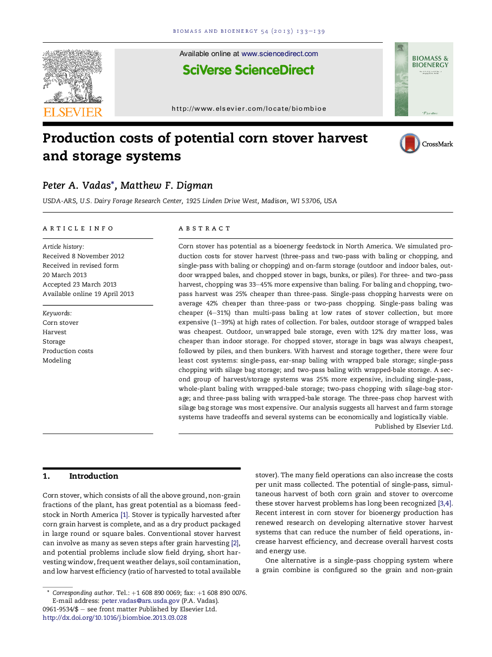 Production costs of potential corn stover harvest and storage systems