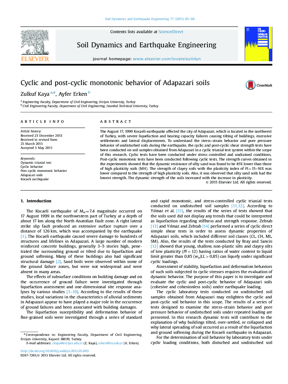 Cyclic and post-cyclic monotonic behavior of Adapazari soils