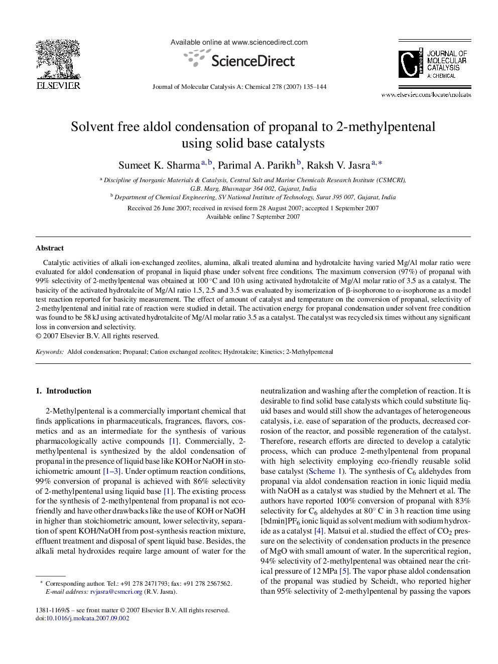 Solvent free aldol condensation of propanal to 2-methylpentenal using solid base catalysts