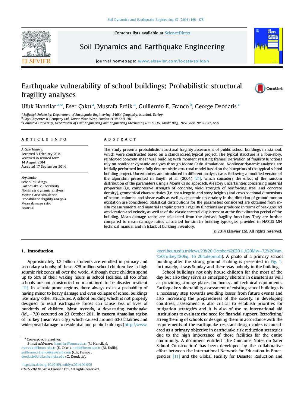 Earthquake vulnerability of school buildings: Probabilistic structural fragility analyses